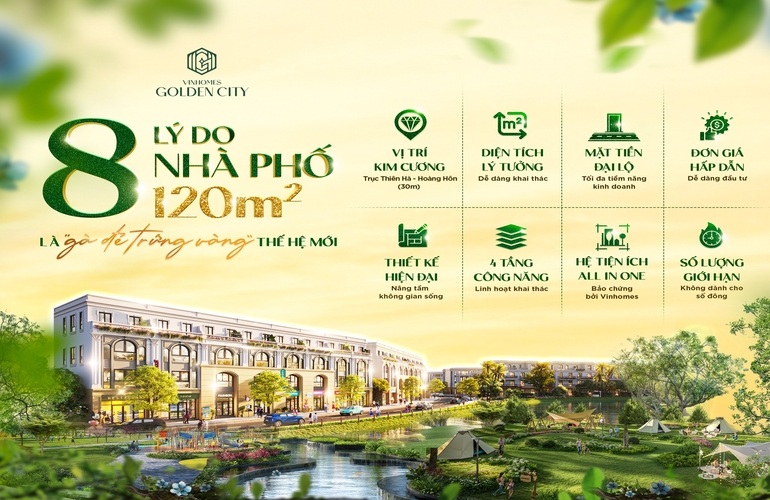 8 LÝ DO NHÀ PHỐ 120M² LÀ “GÀ ĐẺ TRỨNG VÀNG” THẾ HỆ MỚI
