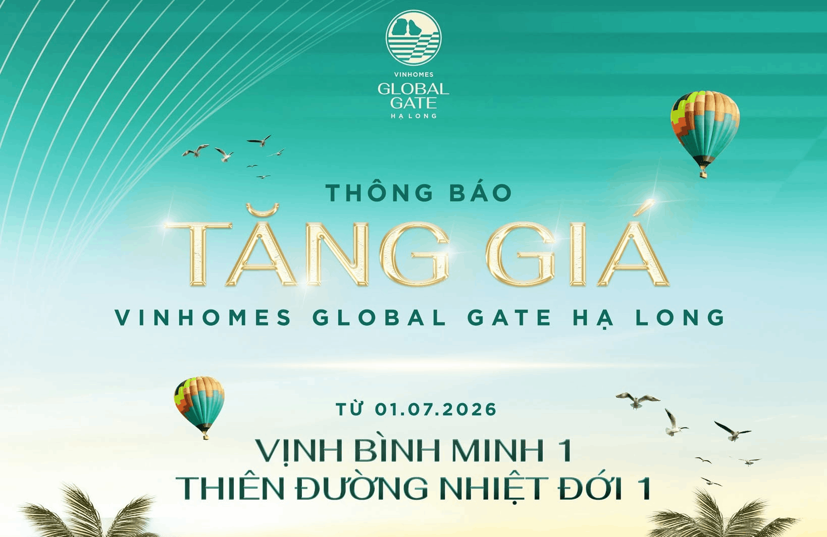 VINHOMES GLOBAL GATE HẠ LONG CHÍNH THỨC ĐIỀU CHỈNH GIÁ TỪ 01/07/2026