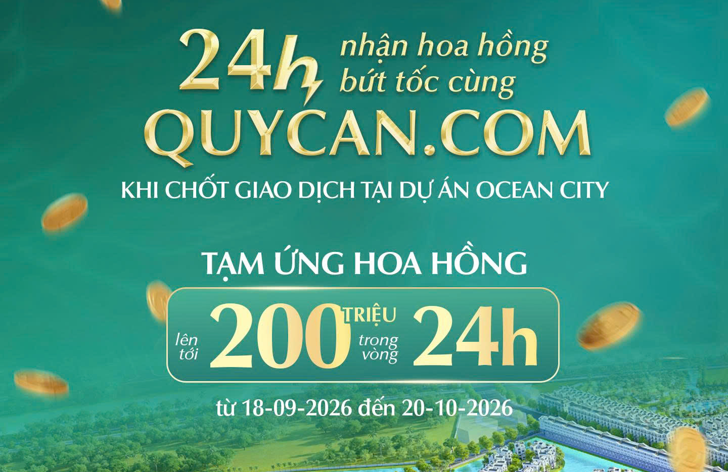 [OCEAN CITY] 24H NHẬN HOA HỒNG – TẠM ỨNG LÊN TỚI 200 TRIỆU