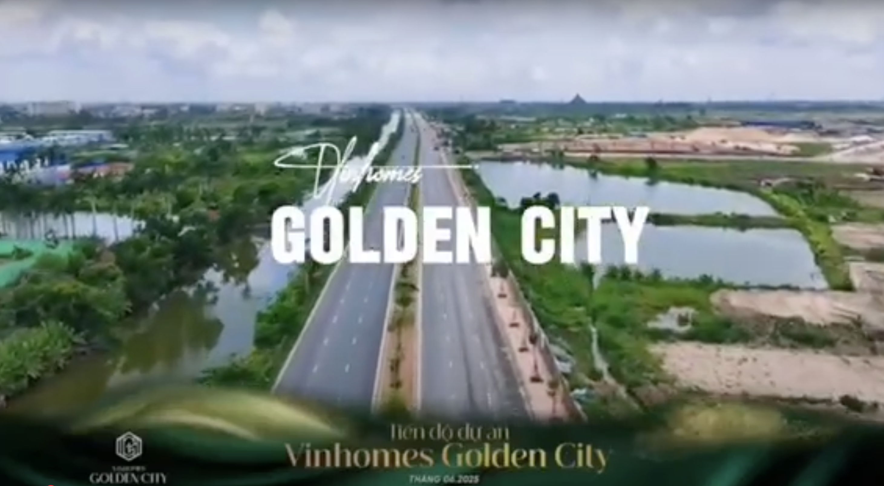 TIẾN ĐỘ DỰ ÁN VINHOMES GOLDEN CITY THÁNG 7/2025